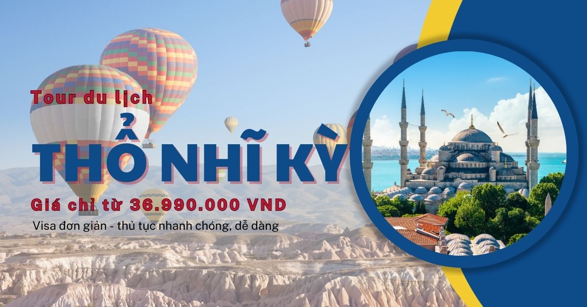 TOUR THỔ NHĨ KỲ